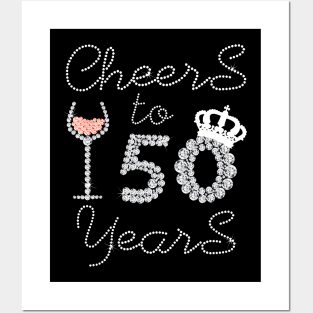 Queen Girl Drink Wine Cheers To 50 Years Old Happy Birthday Posters and Art